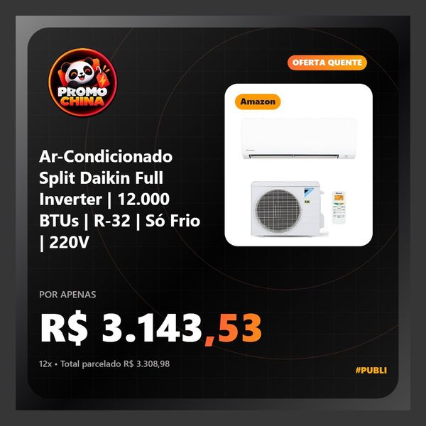 Ar-Condicionado Split HW Inverter Daikin Full 12.000 BTUs R-32 Só Frio 220V